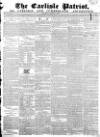 Carlisle Patriot Saturday 04 March 1820 Page 1