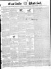 Carlisle Patriot Saturday 15 March 1823 Page 1