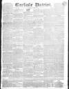 Carlisle Patriot Saturday 24 April 1830 Page 1