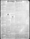 Carlisle Patriot Saturday 29 October 1831 Page 1