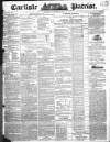 Carlisle Patriot Saturday 26 December 1835 Page 1