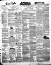 Carlisle Patriot Saturday 01 June 1839 Page 1