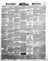 Carlisle Patriot Saturday 22 August 1840 Page 1