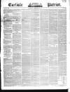 Carlisle Patriot Saturday 10 February 1844 Page 1