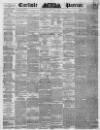 Carlisle Patriot Friday 02 April 1847 Page 1