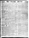 Carlisle Patriot Saturday 09 March 1850 Page 1