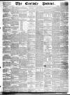 Carlisle Patriot Saturday 16 March 1850 Page 1