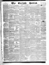Carlisle Patriot Saturday 05 June 1852 Page 1