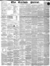 Carlisle Patriot Saturday 08 January 1853 Page 1