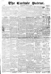 Carlisle Patriot Saturday 30 July 1853 Page 1