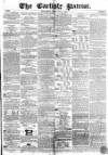 Carlisle Patriot Saturday 03 February 1855 Page 1
