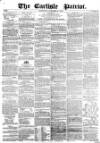 Carlisle Patriot Saturday 20 October 1855 Page 1