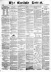 Carlisle Patriot Saturday 19 January 1856 Page 1