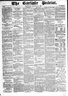 Carlisle Patriot Saturday 26 January 1856 Page 1