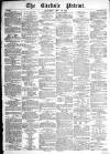 Carlisle Patriot Saturday 19 May 1860 Page 1