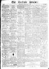 Carlisle Patriot Saturday 01 February 1862 Page 1