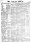 Carlisle Patriot Saturday 30 July 1864 Page 1