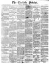 Carlisle Patriot Friday 08 September 1871 Page 1
