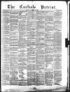 Carlisle Patriot Friday 11 September 1885 Page 1