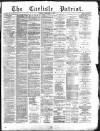 Carlisle Patriot Friday 04 February 1887 Page 1