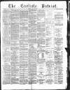 Carlisle Patriot Friday 13 May 1887 Page 1