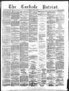 Carlisle Patriot Friday 15 July 1887 Page 1