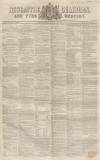 Newcastle Guardian and Tyne Mercury Saturday 06 June 1846 Page 1