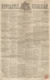 Newcastle Guardian and Tyne Mercury Saturday 05 June 1847 Page 1