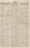 Newcastle Guardian and Tyne Mercury Saturday 15 January 1848 Page 1