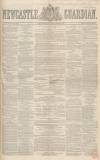 Newcastle Guardian and Tyne Mercury Saturday 19 February 1848 Page 1