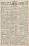 Newcastle Guardian and Tyne Mercury Saturday 01 January 1853 Page 1