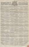 Newcastle Guardian and Tyne Mercury Saturday 11 February 1854 Page 1