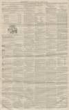 Newcastle Guardian and Tyne Mercury Saturday 25 March 1854 Page 4