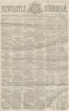 Newcastle Guardian and Tyne Mercury Saturday 20 January 1855 Page 1