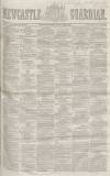 Newcastle Guardian and Tyne Mercury Saturday 06 June 1857 Page 1