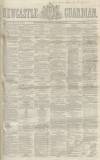 Newcastle Guardian and Tyne Mercury Saturday 19 September 1857 Page 1