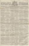 Newcastle Guardian and Tyne Mercury Saturday 05 November 1859 Page 1