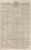 Newcastle Guardian and Tyne Mercury Saturday 21 January 1860 Page 1