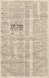 Newcastle Guardian and Tyne Mercury Saturday 14 April 1860 Page 4
