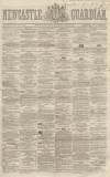 Newcastle Guardian and Tyne Mercury Saturday 19 May 1860 Page 1