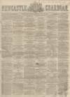 Newcastle Guardian and Tyne Mercury Saturday 23 June 1860 Page 1
