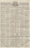 Newcastle Guardian and Tyne Mercury Saturday 02 February 1861 Page 1