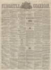 Newcastle Guardian and Tyne Mercury Saturday 01 June 1861 Page 1
