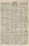 Newcastle Guardian and Tyne Mercury Saturday 04 October 1862 Page 1
