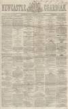 Newcastle Guardian and Tyne Mercury Saturday 04 July 1863 Page 1