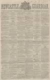 Newcastle Guardian and Tyne Mercury Saturday 09 January 1864 Page 1