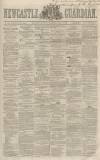 Newcastle Guardian and Tyne Mercury Saturday 17 June 1865 Page 1
