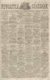 Newcastle Guardian and Tyne Mercury Saturday 24 June 1865 Page 1