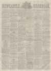 Newcastle Guardian and Tyne Mercury Saturday 13 January 1866 Page 1