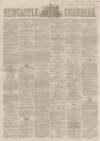Newcastle Guardian and Tyne Mercury Saturday 20 January 1866 Page 1